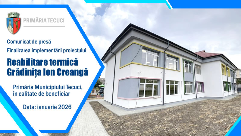 Reabilitare termică Grădinița Ion Creangă, Tecuci